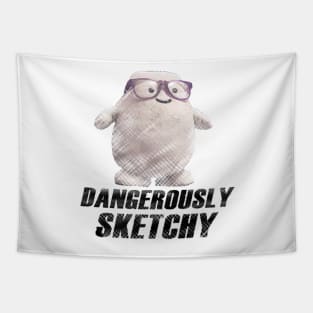 Dangerously Sketchy Fat Tapestry