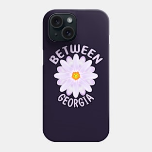 Between Georgia Phone Case