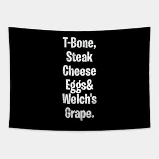 T-bone steak, Cheese Eggs& Welch's Grape Tapestry