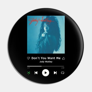 Stereo Music Player - Don't You Want Me Pin