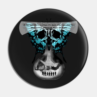 The Butterfly Effect Pin