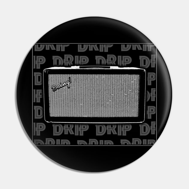 Drip, Drip, Drip Spring Reverb Tank Pin by DeadLucky