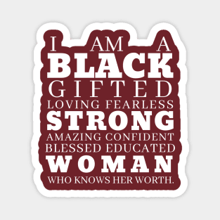 Black History I am a Black Gifted Woman Magnet