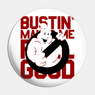 Bustin Ghost Feel Good Pin