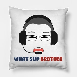 What S Up Brother Pillow