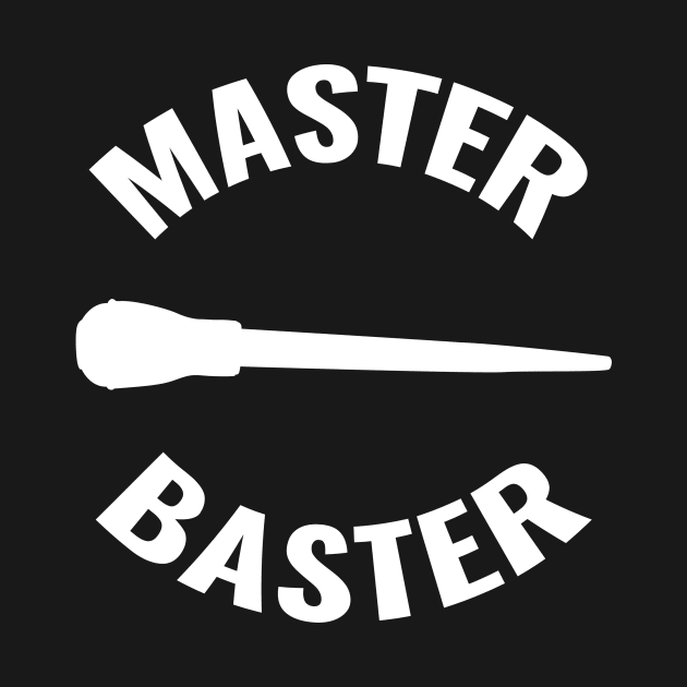 Master Baster by SillyShirts