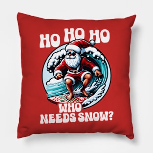 Ho Ho Ho Who needs Snow Pillow