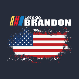 Lets go Brandon - Cool Funny T-Shirt