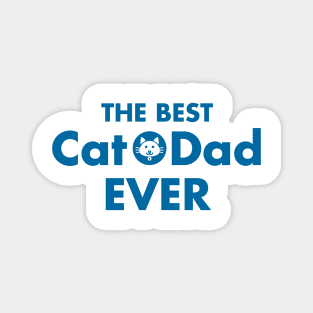 The Best Cat Dad Ever Blue Magnet