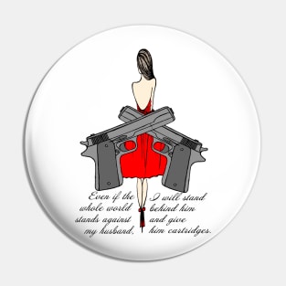 Woman with guns Pin