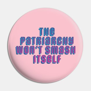 Patriarchy Pin