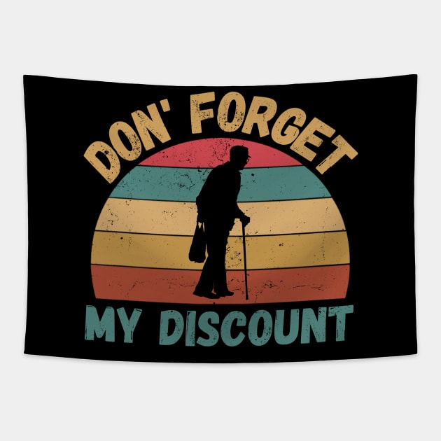 Don't Forget My Discount Tapestry by JustBeSatisfied