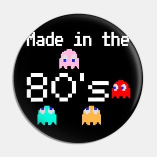 Made in the 80s Pin