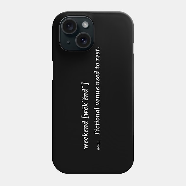 enjoy your wekeend ! Phone Case by 4few