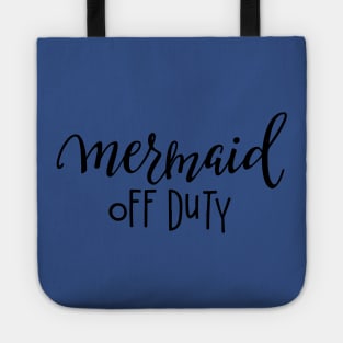 mermaid off duty2 Tote