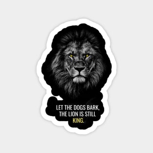 Lion Is Still King Magnet