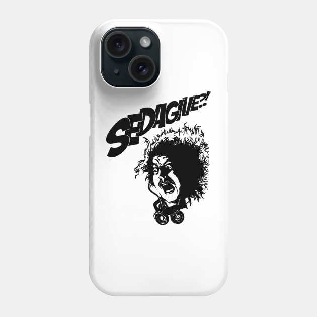 Young Frankenstein SEDAGIVE! Phone Case by anubis official