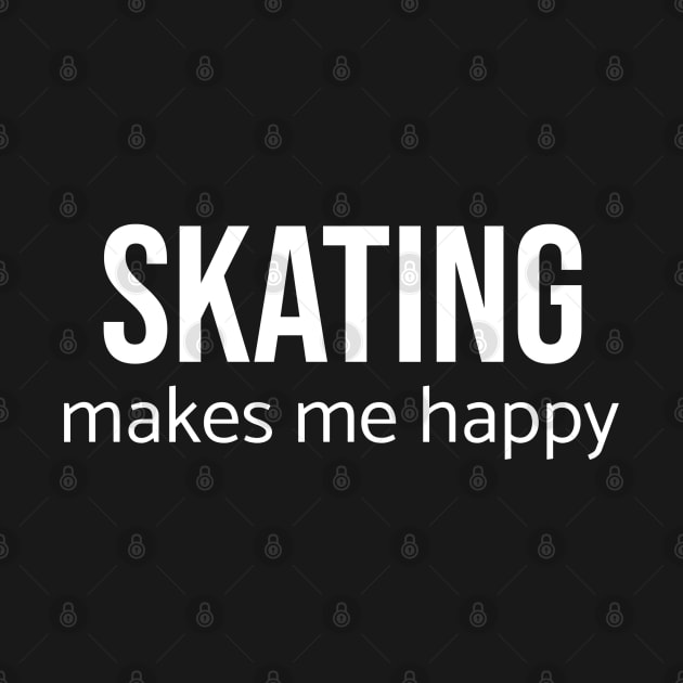 Skating Makes Me Happy by MyCreativeGifts