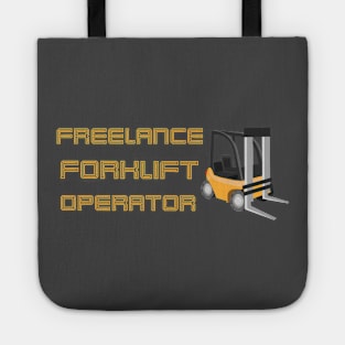 Freelance Forklift Operator Tote