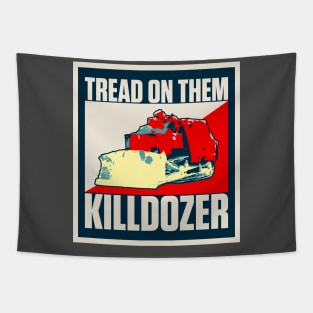 Killdozer Tread on Them Tapestry