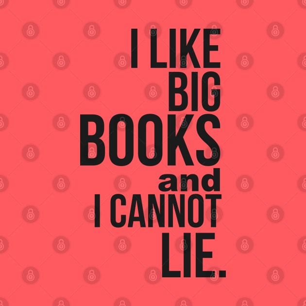 I Like Big Books & I Cannot Lie by Camp Happy Hour