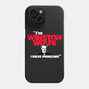 I'm Winston Wolfe Phone Case