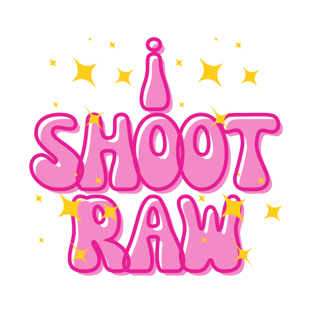 I shoot raw | funky t-shirt design for photographers T-Shirt by Rainbow Kin Wear