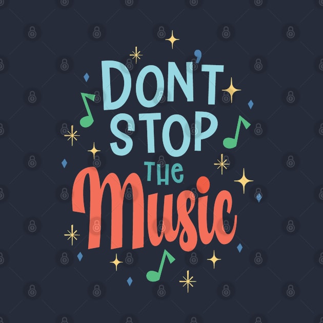 Don t stop the music by piksimp