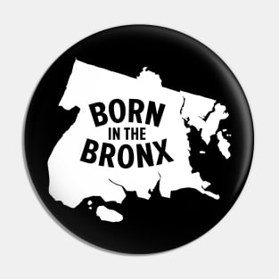 Born in the Bronx - New York Bronx Map Pin