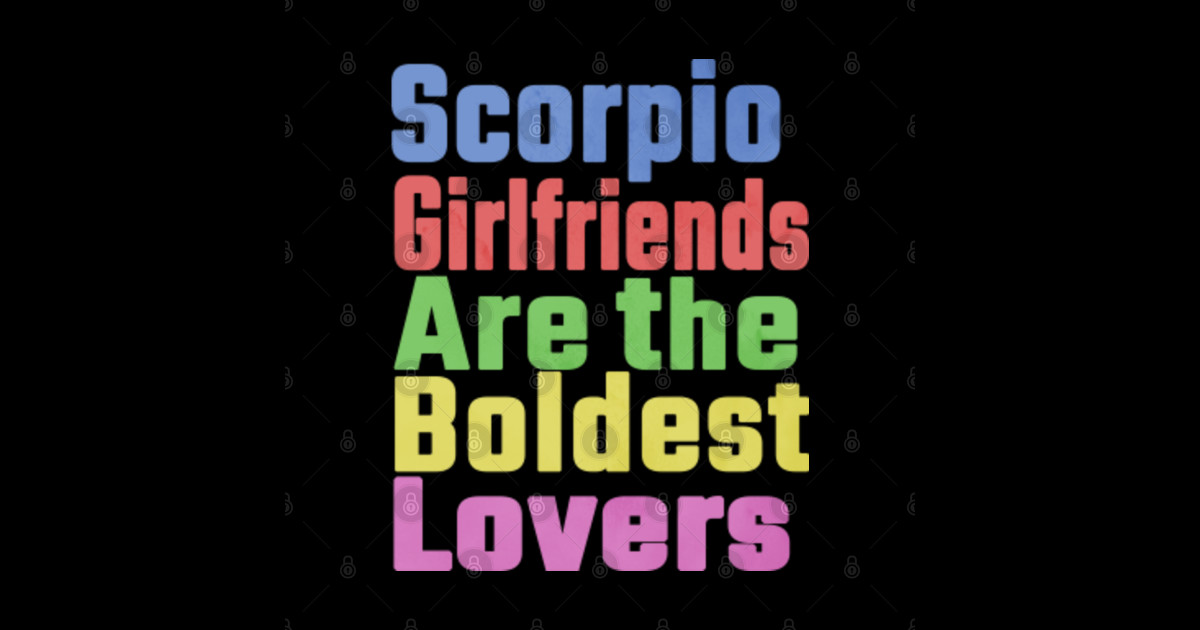 Scorpio Girlfriends Are The Boldest Lovers, Unique Gift For Scorpio Sweetheart Valentine Present