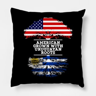 American Grown With Uruguayan Roots - Gift for Uruguayan From Uruguay Pillow