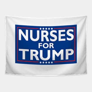 Nurses For Trump President Election 2024 Tapestry