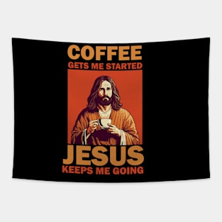 Christian Jesus Keeps me going, Coffee Lover Tapestry