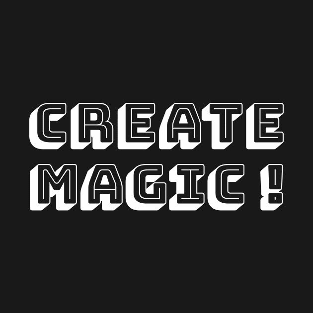 Create Magic! by SallySunday