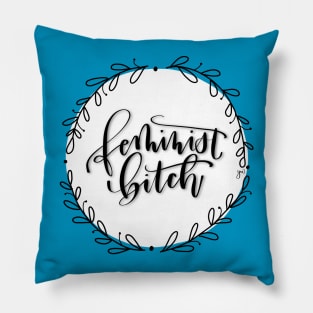 Feminist Bitch Pillow