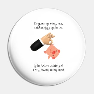 Eenie Meeny Miny Moe nursery rhyme Pin