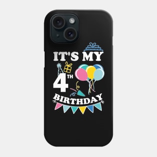 Kids It's My 4th Birthday Celebrating four years Phone Case