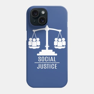 Social Justice Phone Case