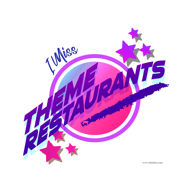 I Miss Theme Restaurants Cheeky Parody Design by Tshirtfort