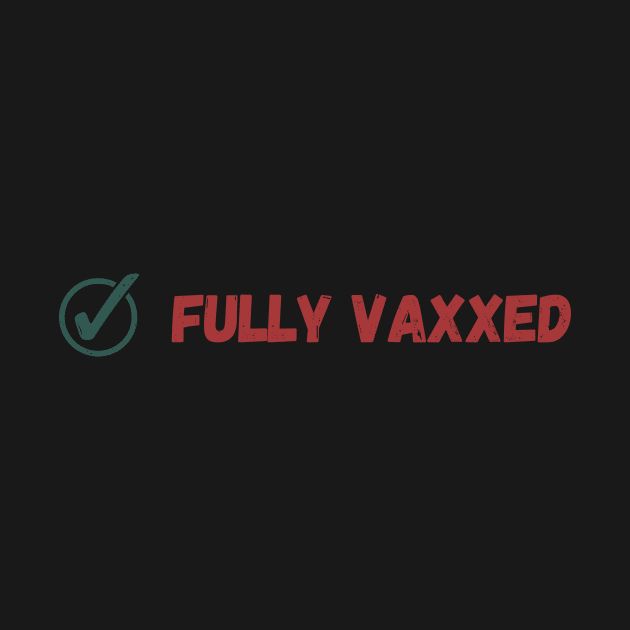 Fully Vaxxed Retro by nakarada_shop