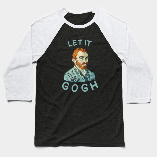 let it gogh shirt