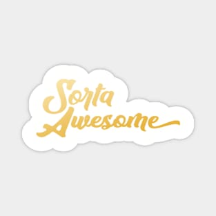 Sparkle like an AWESOME! Magnet