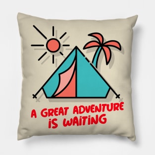 Adventure is waiting Pillow