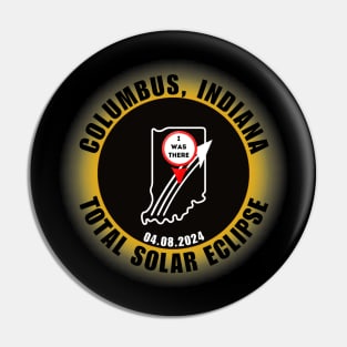 Columbus Indiana Total Solar Eclipse 2024 Pin