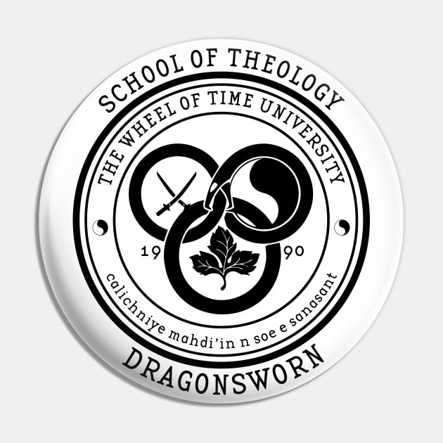 The Wheel of Time University - School of Theology (Dragonsworn) Pin by Ta'veren Tavern