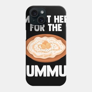 I'm Just Here For Hummus Vegetarian Vegan Love Hummus Gifts Phone Case