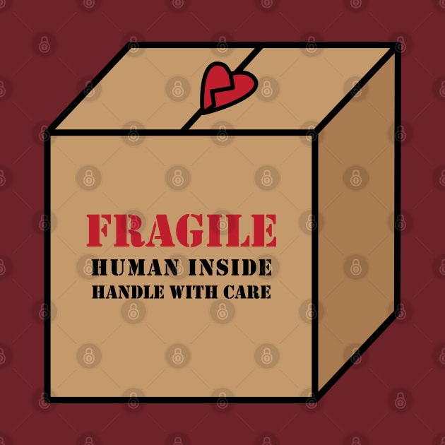 Fragile Human by Shelby Ly Designs