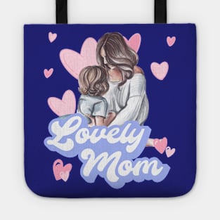 Lovely Mom Tote