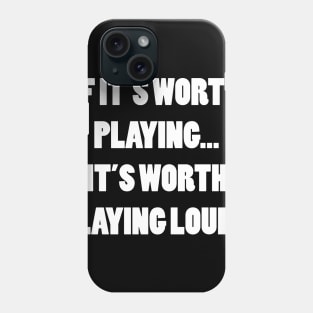 PLAY IT LOUD Phone Case