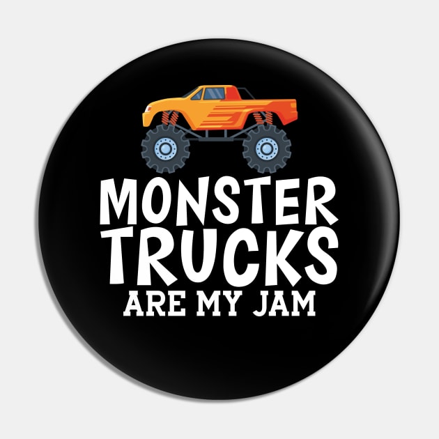 Monster trucks are my jam w Pin by KC Happy Shop